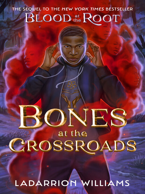 Title details for Bones at the Crossroads by LaDarrion Williams - Available